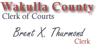 Wakulla County Clerk of the Courts - Brent X. Thurmond